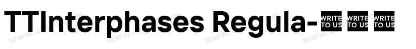 TTInterphases Regula字体转换 TTInterphases Regula字体转换